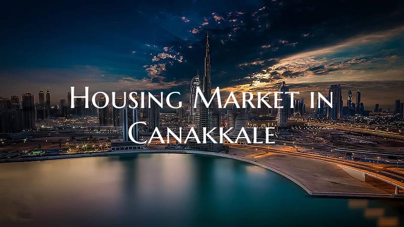 Housing Market in Canakkale