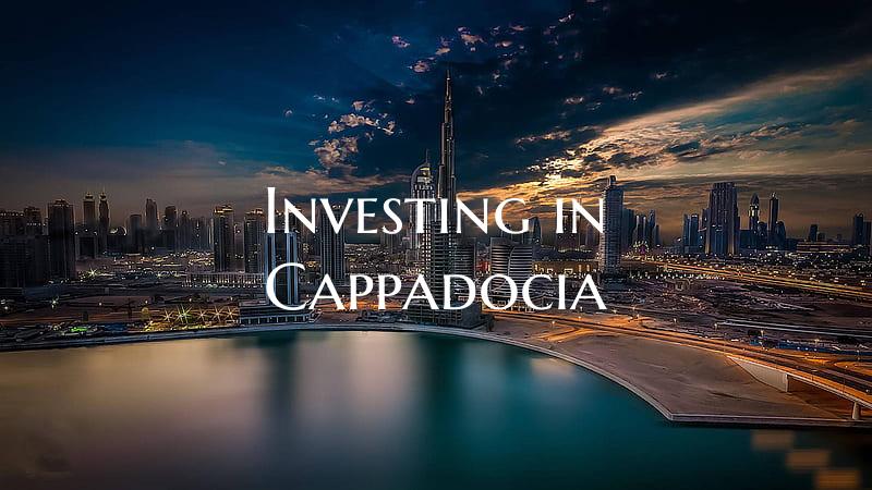 Investing in Cappadocia